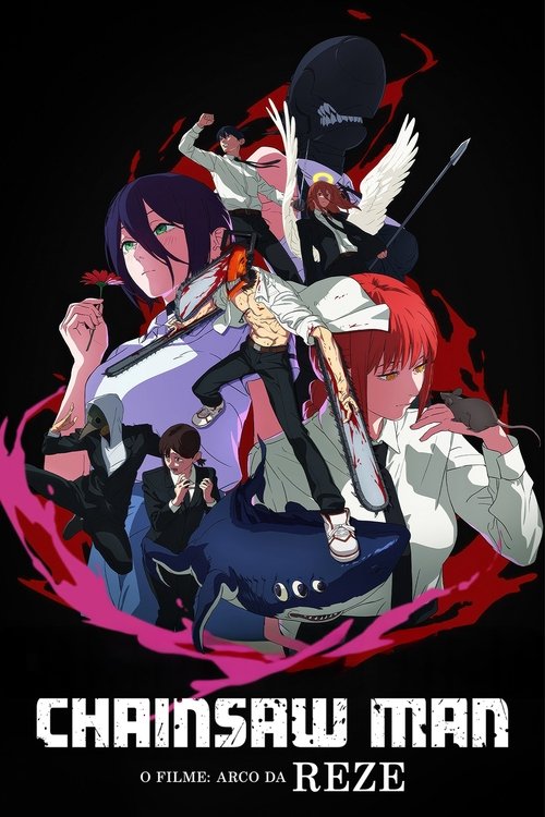 Chainsaw Man O Filme: Arco da Reze (2025)